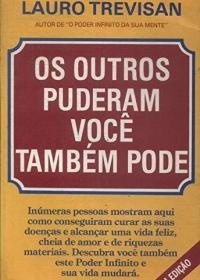Os Outros Puderam Você Também Pode