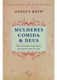 Mulheres Comida e Deus